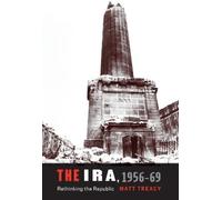 Matt Treacy The IRA 1956-69 (Tascabile)