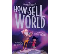 Matt Van Rensburg How to Sell the World (Tascabile) Chugwater Chronicles
