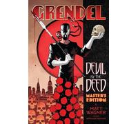 Matt Wagner Grendel: Devil by the Deed - Master's Edition (Copertina rigida)