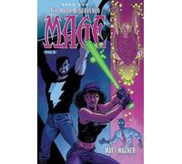 Matt Wagner Mage Book One: The Hero Discovered Part Two (Volume 2) (Tascabile)