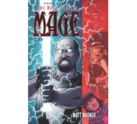 Matt Wagner Mage Book Three: The Hero Denied Part Two (Volume 6) (Tascabile)