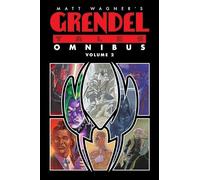 Matt Wagner's Grendel Tales Omnibus 2 [Lingua Inglese]