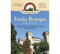 Matt Walker Zeneba Bowers Italy Emilia-Romagna (Tascabile) Little Roads Europe