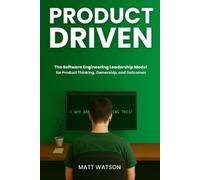 Matt Watson Product Driven (Tascabile)