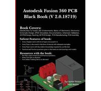 Matt Weber Gaurav Ver Autodesk Fusion 360 PCB Black Book (V 2.0.1871 (Tascabile)