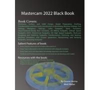 Matt Weber Gaurav Verma Mastercam 2022 Black Book (Tascabile)