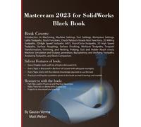 Matt Weber Gaurav Verma Mastercam 2023 for SolidWorks Black Book (Tascabile)