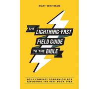 Matt Whitman The Lightning-Fast Field Guide to the Bible (Tascabile)