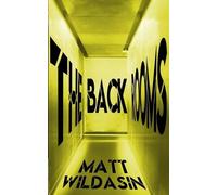 Matt Wildasin The Backrooms (Tascabile)