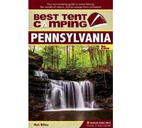 Matt Willen Best Tent Camping: Pennsylvania (Copertina rigida) Best Tent Camping