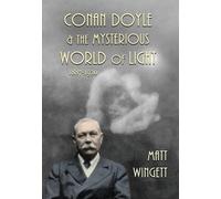 Matt Wingett Conan Doyle and the Mysterious World of Light 18 (Copertina rigida)