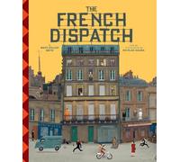 Matt Zoller Sei The Wes Anderson Collection: The French Dispa (Copertina rigida)