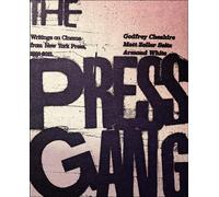 Matt Zoller Seitz Armond White Godfrey Cheshire The Press Gang (Tascabile)