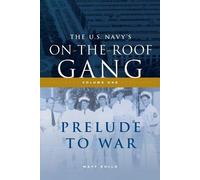 Matt Zullo The US Navy's On-the-Roof Gang (Tascabile) On-The-Roof Gang