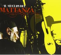 Mattanza - Il Meglio Dei Mattanza