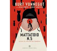 Mattatoio n. 5. Ovvero la crociata dei bambini. Ediz. a colori