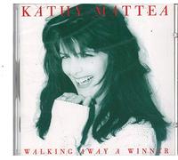 Mattea, Kathy - WALKING AWAY A WINNER