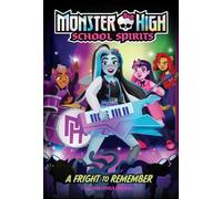 Mattel Mattel Mattel A Fright to Remember (Monster High #1) (Copertina rigida)