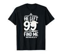 Matteo 18:12-14: Ha lasciato il 99 & Found Me Lost Lamb Maglietta