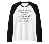 Matteo 4:4 Ogni Parola da Dio Scrittura Bibbia Versi Preghiera Maglia con Maniche Raglan