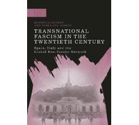 Matteo Albanese Pablo del Transnational Fascism in the Twentieth C (Tascabile)