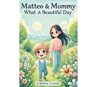 MATTEO and MOMMY: What a Beautiful Day