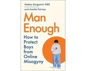 Matteo Bergamini Amelia Fairney Man Enough (Tascabile)