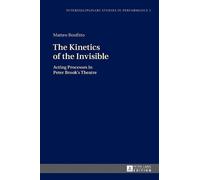 Matteo Bonfitto The Kinetics of the Invisible (Copertina rigida)