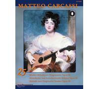 Matteo Carcassi: 25 Etudes Mélodiques Progressives - Sheet music with Online material (ECH 9470D): A new Critical Edition. op. 60. Gitarre.
