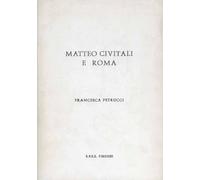 Matteo Civitali e Roma