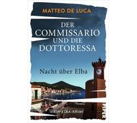 Matteo De Luca Der Commissario und die Dottoressa - Nacht über Elba (Tascabile)