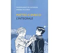 Matteo e Enrico. L'integrale