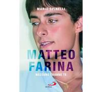 Matteo Farina. Nessuno tranne te