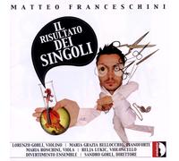 Matteo Franceschini Matteo Franceschini: Il Risultato Dei Singoli (CD) Album
