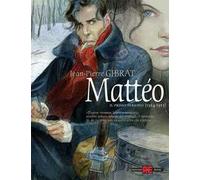 Mattéo. Il primo periodo (1914-1915). Nuova ediz.
