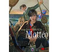 Mattéo. Il sesto periodo (2 settembre 1939 - 3 giugno 1940) - Gibrat Jean-Pierre