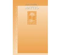 Matteo. Il Vangelo e la sua comunità nel mondo del primo secolo