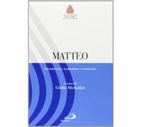 Matteo. Introduzione, traduzione e commento