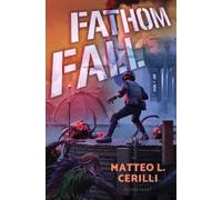 Matteo L. Cerilli Fathom Fall (Copertina rigida) Fathom Fall