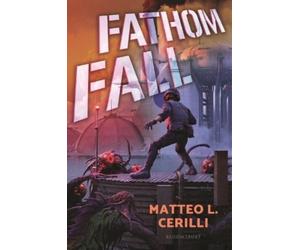 Matteo L. Cerilli Fathom Fall (Copertina rigida) Fathom Fall