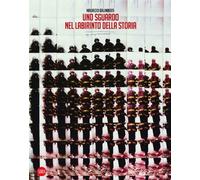 Matteo Nucci De Maurizio Galimberti. A gaze into the labyrint (Copertina rigida)