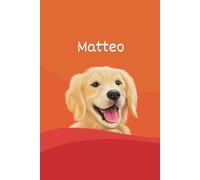 Matteo: Personalisiertes Notizbuch mit Golden Retriever Hundemotiv DIN A5 / Tagebuch / blanko - Hunde