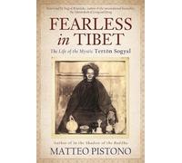 Matteo Pistono Fearless in Tibet (Tascabile)