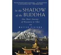 Matteo Pistono In the Shadow of the Buddha (Tascabile)