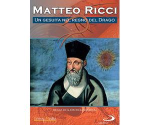 Matteo Ricci - Un Gesuita Nel Regno Del Drago