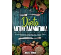 Matteo Romani Dieta Antinfiammatoria (Tascabile) Dieta E Fitness