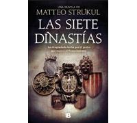 Matteo Strukul Las siete dinastías / The Seven Dynasties (Copertina rigida)