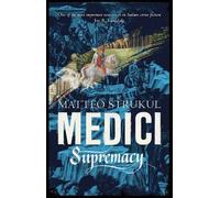 Matteo Strukul Medici Supremacy (Tascabile) Masters of Florence
