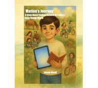 Matteo's Journey: A Story About Finding Balance in Today's Busy Digital World