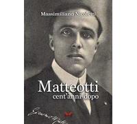 Matteotti. Cent'anni dopo